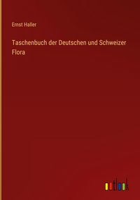 Produktbild: Taschenbuch der Deutschen und Schweizer Flora