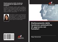 Produktbild: Riallenamento delle tendenze automatiche di approccio nei fumatori
