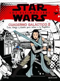 Produktbild: Star Wars. Los &uacute;ltimos Jedi : cuaderno gal&aacute;ctico