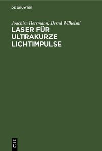 Produktbild: Laser f&uuml;r ultrakurze Lichtimpulse