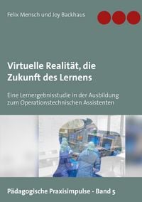 Produktbild: Virtuelle Realit&auml;t, die Zukunft des Lernens
