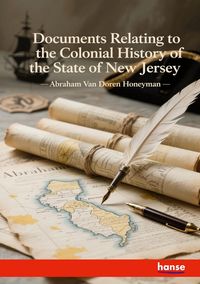 Produktbild: Documents Relating to the Colonial History of the State of New Jersey