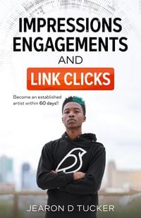 Produktbild: Impressions, Engagements , And Link Clicks (Become an Established Artist within 60 Days)