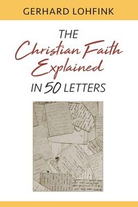Produktbild: Christian Faith Explained in 50 Letters