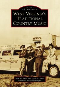 Produktbild: West Virginia's Traditional Country Music
