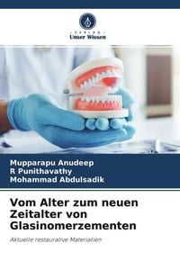Produktbild: Vom Alter zum neuen Zeitalter von Glasinomerzementen