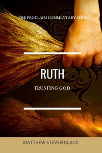Produktbild: Ruth (The Proclaim Commentary Series)