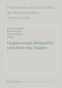 Produktbild: Hegemoniale Weltpolitik und Krise des Staates