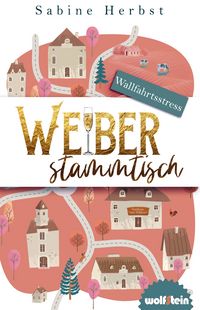 Produktbild: Weiberstammtisch - Wallfahrtsstress