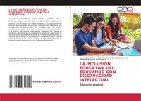 Produktbild: LA INCLUSI&Oacute;N EDUCATIVA DEL EDUCANDO CON DISCAPACIDAD INTELECTUAL