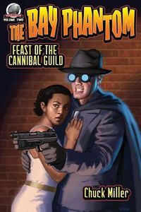 Produktbild: The Bay Phantom-Feast of the Cannibal Guild