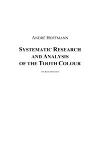 Bild vom Artikel Systematic Research and Analysis of the Tooth Colour vom Autor André Hoffmann