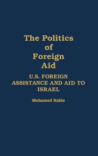 Produktbild: The Politics of Foreign Aid
