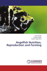 Produktbild: Angelfish Nutrition, Reproduction and Farming