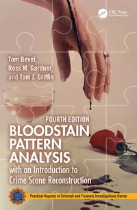 Produktbild: Bloodstain Pattern Analysis with an Introduction to Crime Scene Reconstruction