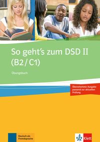 Bild vom Artikel So geht's zum DSD II (B2/C1) Neue Ausgabe. Übungsbuch vom Autor Hans Peter Richter