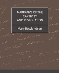 Produktbild: Narrative of the Captivity and Restoration