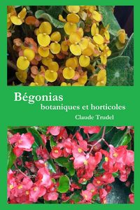 Produktbild: B&eacute;gonias botaniques et horticoles