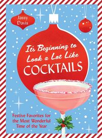 Produktbild: It's Beginning to Look a Lot Like Cocktails