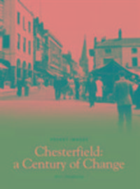 Produktbild: Thompson, M: Chesterfield, A Century of Change