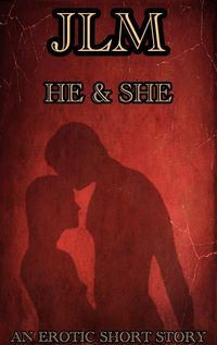 Produktbild: He & She: An Erotic Short Story
