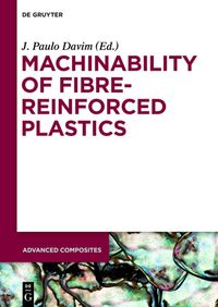 Produktbild: Machinability of Fibre-Reinforced Plastics