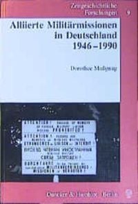 Produktbild: Alliierte Milit&auml;rmissionen in Deutschland 1946 - 1990