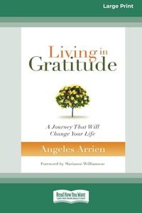 Bild vom Artikel Living in Gratitude vom Autor Angeles Arrien