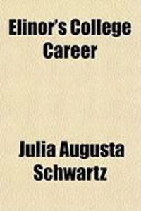 Produktbild: Elinor's College Career
