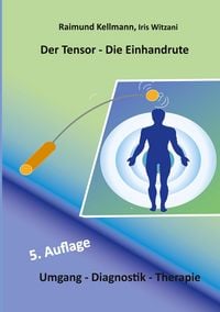 Produktbild: Der Tensor - Die Einhandrute