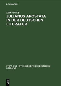 Produktbild: Julianus Apostata in der deutschen Literatur