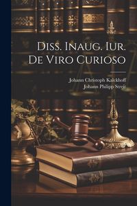 Produktbild: Diss. Inaug. Iur. De Viro Curioso