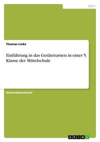 Produktbild: Einf&uuml;hrung in das Ger&auml;teturnen in einer 5. Klasse der Mittelschule