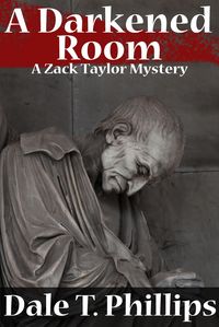 Produktbild: A Darkened Room (A Zack Taylor Mystery)