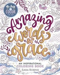Produktbild: Be Still & Color Amazing Words of Grace