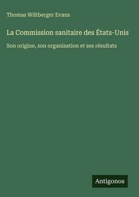 Produktbild: La Commission sanitaire des &Eacute;tats-Unis