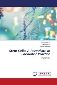 Produktbild: Stem Cells: A Perquisite In Paediatric Practice
