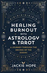 Produktbild: Healing Burnout with Astrology & Tarot