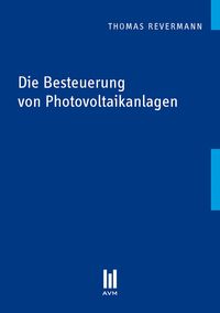Produktbild: Die Besteuerung von Photovoltaikanlagen