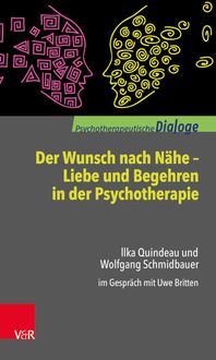 Bild vom Artikel Der Wunsch nach Nähe – Liebe und Begehren in der Psychotherapie vom Autor Ilka Quindeau