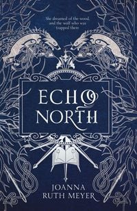 Bild vom Artikel Echo North vom Autor Joanna Ruth Meyer