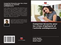 Produktbild: Comprim&eacute; bicouche pour les crises d'&eacute;pilepsie et l'activit&eacute; antid&eacute;pressive