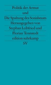 Produktbild: Politik der Armut und Die Spaltung des Sozialstaats
