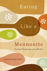 Produktbild: Eating Like a Mennonite