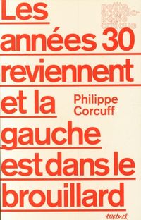 Produktbild: Les ann&eacute;es 30 reviennent et la gauche est dans le brouillard