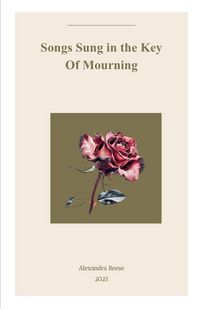 Produktbild: Songs Sung In The Key Of Mourning