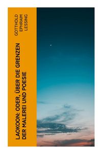 Produktbild: Laokoon: Oder, &Uuml;ber die Grenzen der Malerei und Poesie