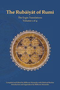 Produktbild: The Rubaiyat of Rumi, The Ergin Translations, Volume 1