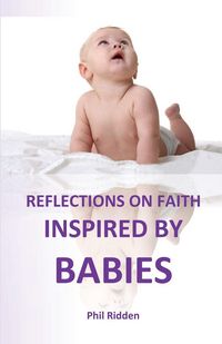 Produktbild: Reflections On Faith Inspired By Babies