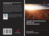 Produktbild: Czujnik fluorometryczny oparty na tiacalix[4]arenie